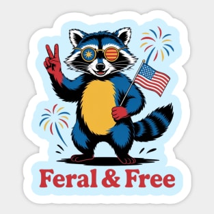 Feral But Free, Feral And Free, Feral & Free Sticker